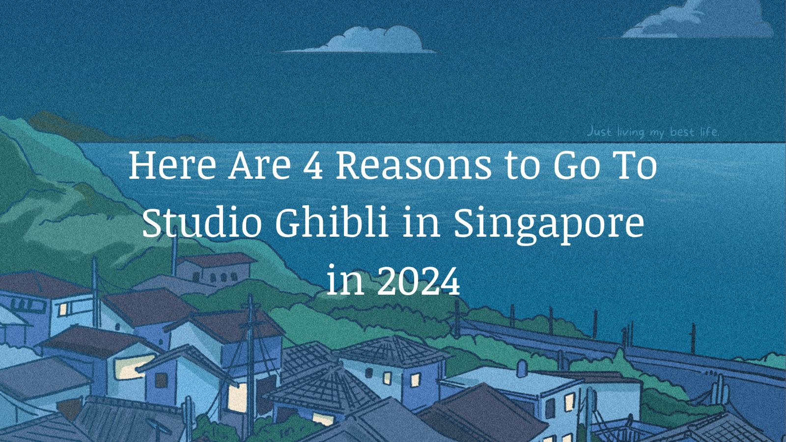 Here Are 4 Reasons to Go To Studio Ghibli in Singapore in 2024